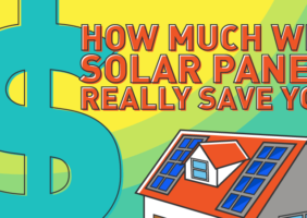How Much Will Solar Panels REALLY Save You