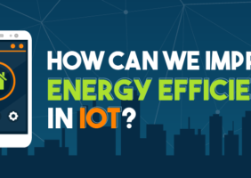 How can we improve energy efficiency in IOT
